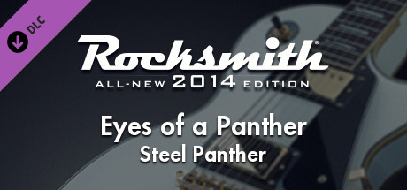 Rocksmith® 2014 Edition - Remastered – Steel Panther - “Eyes of a Panther”