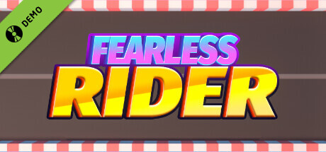 Fearless Rider Demo