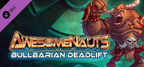 Awesomenauts - Bullbarian Deadlift Skin