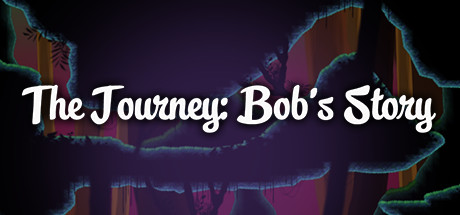 The Journey: Bob's Story