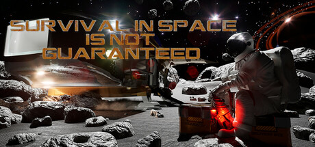 Survival In Space Is Not Guaranteed
