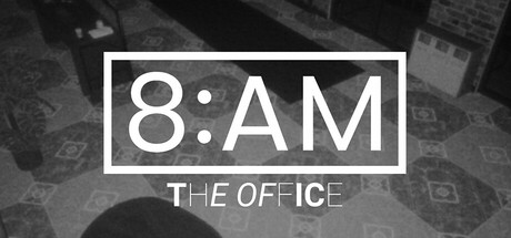 8AM: The Office