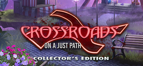 Crossroads: On a Just Path Collector's Edition