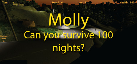 Molly - Can you survive 100 nights?