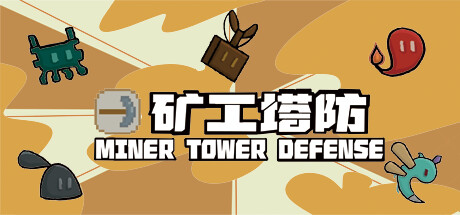 Miner Tower Defense