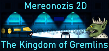 Mereonozis 2D: The Kingdom of Gremlins