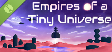 Empires of a Tiny Universe Demo