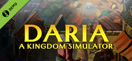 Daria: A Kingdom Simulator Demo