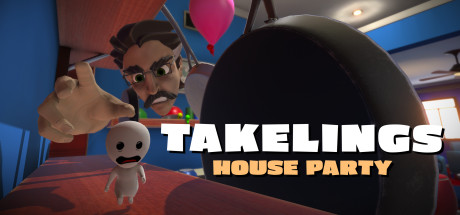 Takelings House Party