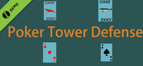 Poker Tower Defense Demo