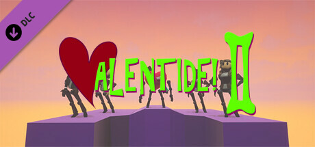 Valentide! II