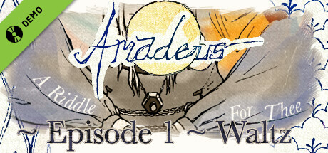 Amadeus: A Riddle for Thee ~ Episode 1 ~ Waltz Demo