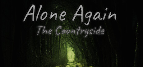 Alone Again: The Countryside