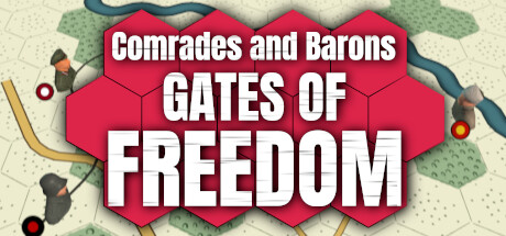 Comrades and Barons: Gates of Freedom