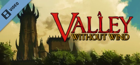 A Valley Without Wind Trailer