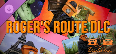 Dialtown: Roger's Route DLC