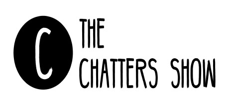 The Chatters Show