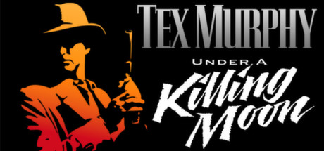 Tex Murphy: Under a Killing Moon