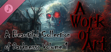 A Beautiful Collection of Darkness: Volume 1 - A Work of Art