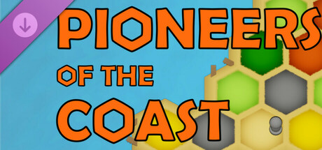 Pioneers of the Coast - Enhanced