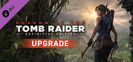 Shadow of the Tomb Raider - Definitive Upgrade