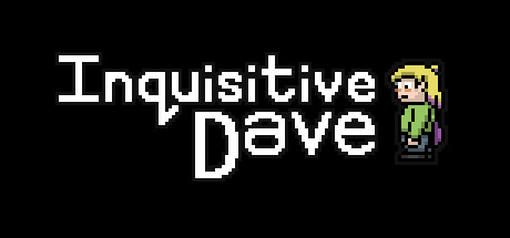 Inquisitive Dave