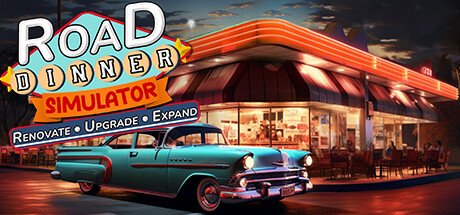 Road Dinner SImulator-Renovate,Upgrade,Expand