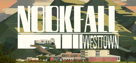 NOOK FALL：西区 Playtest