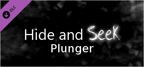 Hide and Seek - Plunger