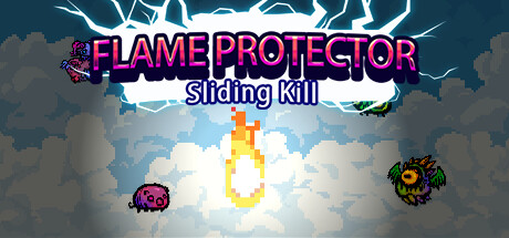 FlameProtector-SlidingKill