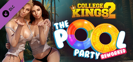 College Kings 2 - Episode 2 'The Pool Party' Reworked