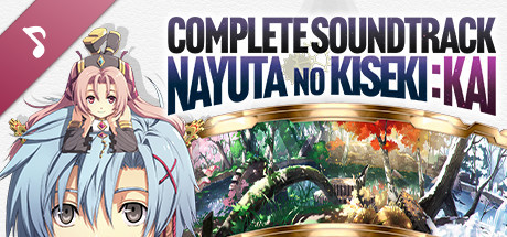 Nayuta no Kiseki: KAI Complete Soundtrack