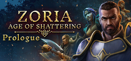 Zoria: Age of Shattering Prologue
