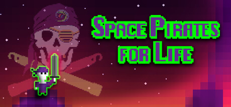 Space Pirates for Life