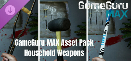 GameGuru MAX Modern Day Asset Pack - Household Weapons