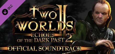 Two Worlds II - Echoes of the Dark Past 2 Soundtrack