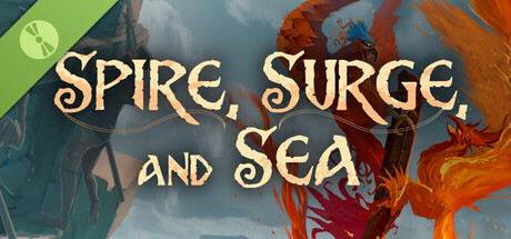 Spire, Surge, and Sea Demo