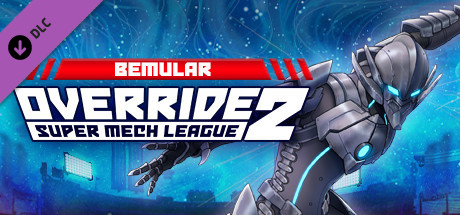 Override 2 Ultraman - Bemular - Fighter DLC