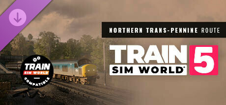 Train Sim World® 5: Northern Trans-Pennine: Manchester - Leeds Route Add-On