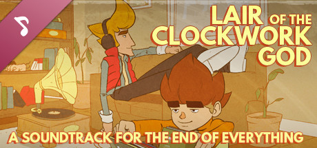 Lair of the Clockwork God: A Soundtrack for the End of Everything