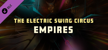 Synth Riders - The Electric Swing Circus - 