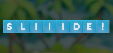 Sliiide!