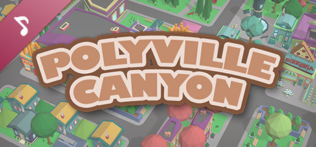 Official Polyville Canyon Soundtrack