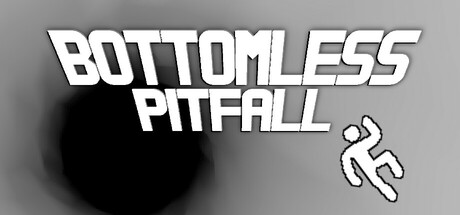 Bottomless Pitfall