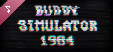 Buddy Simulator 1984 Original Soundtrack