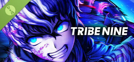 TRIBE NINE Demo