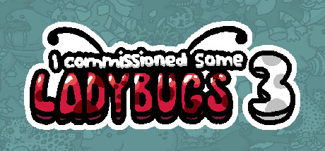 I commissioned some ladybugs 3