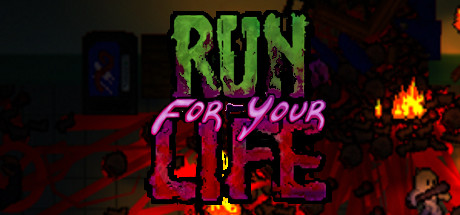 Run For Your Life