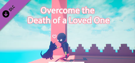 EGOS - Overcome the Death of a Loved One