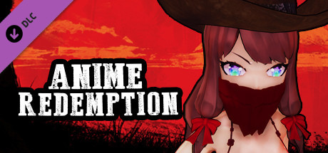 ANIME REDEMPTION - Nudity DLC (18+)